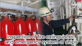 Inspection of fire extinguisher and  emergency  system for ships